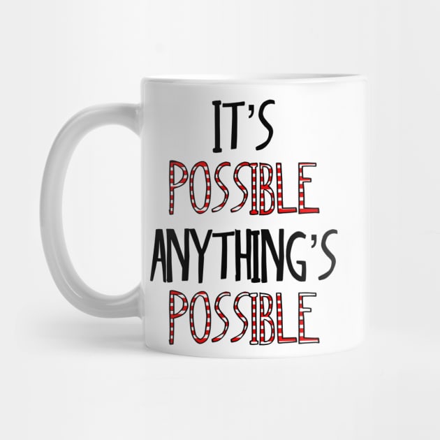 It’s possible anything is possible Seussical Suessical the musical Broadway quote by Shus-arts